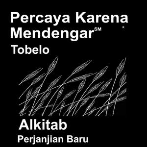 Tobelo Alkitab (Non-didramatisasi) - Tobelo Bible (Non-Dramatized)