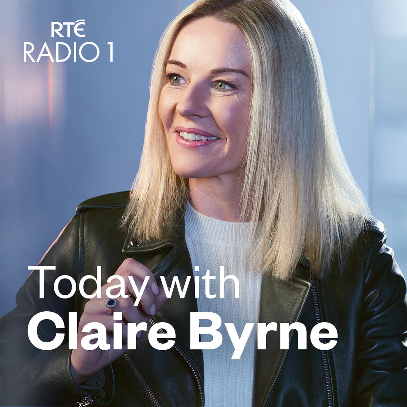 Today with Claire Byrne