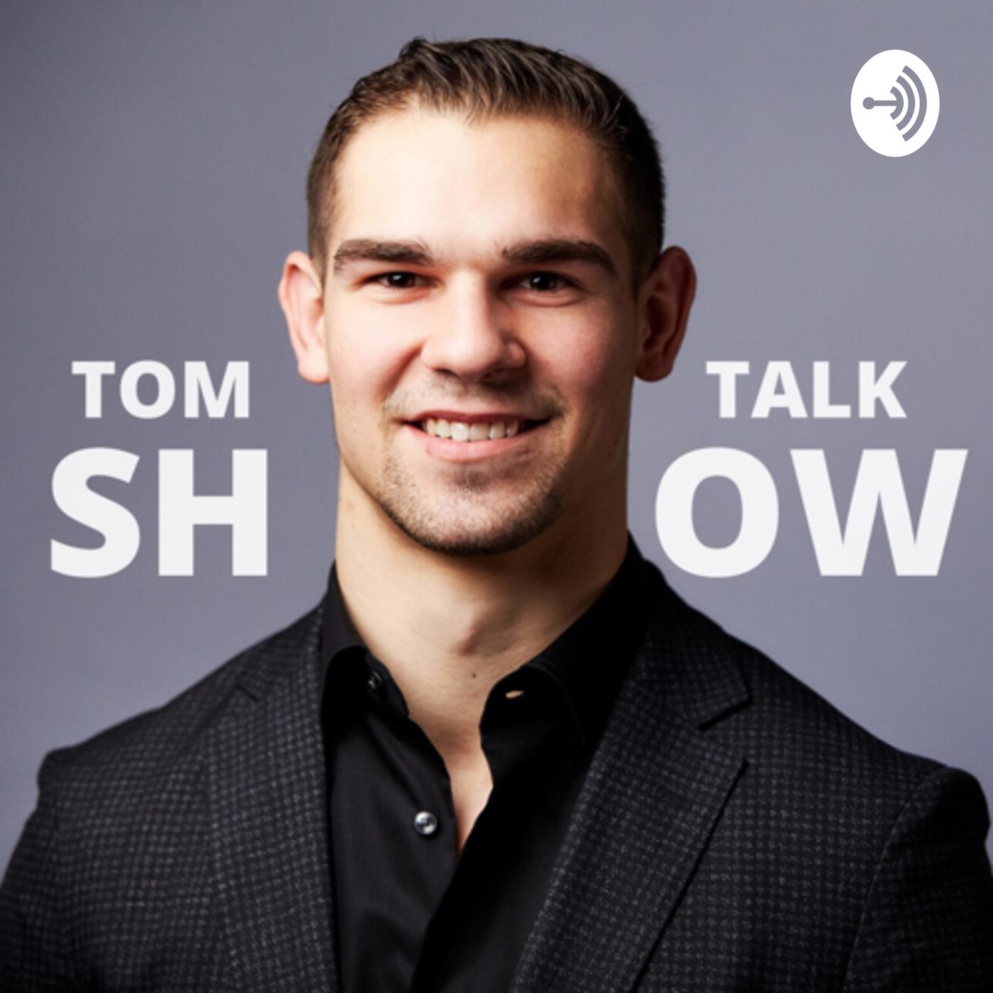 Tom Talk Show (podcast) - Thomas DeNeve | Listen Notes