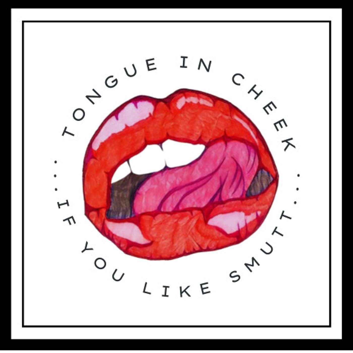 Tongue In Cheek Podcast logo