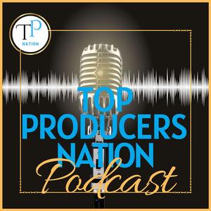 Top Producers Nation Podcast 