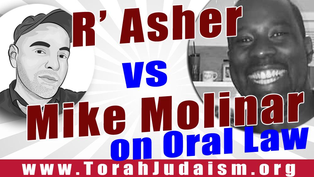 R’ Asher vs Mike Molinar on the Oral Law - Torah Judaism Audio (podcast ...