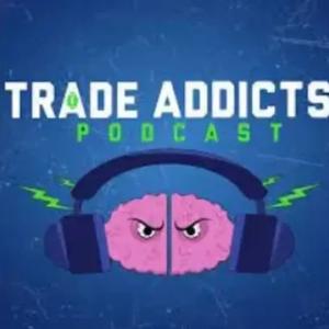 427: Trade Addicts Session 428 - Can We Just Play Football?????