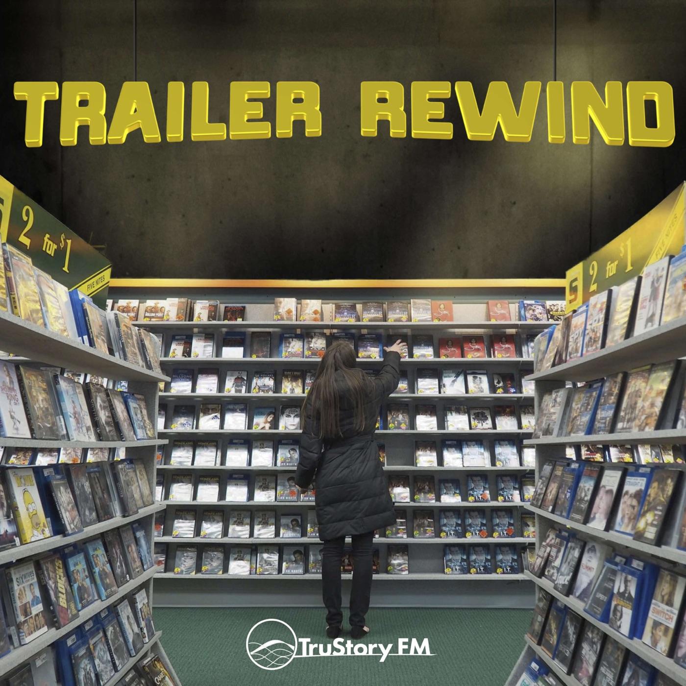 Trailer Rewind