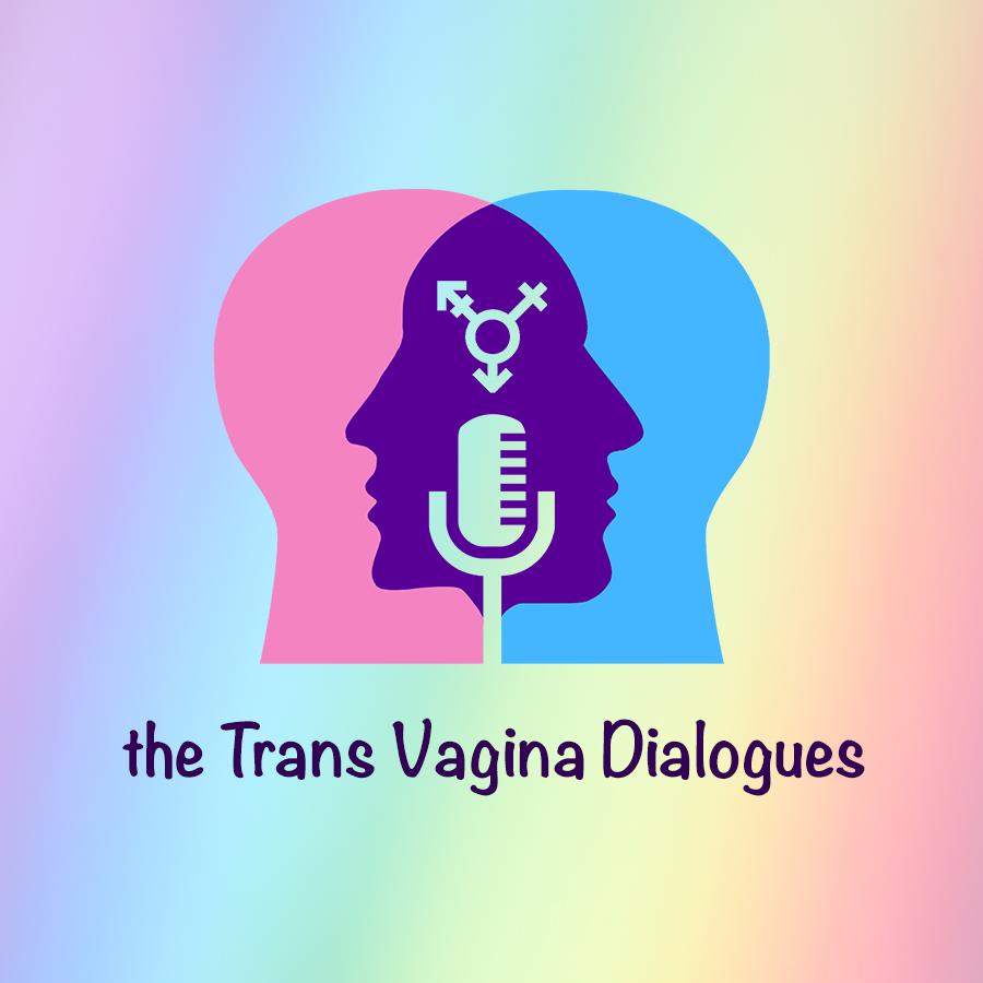 Trans Vagina Dialogues (pódcast) - Lindsey Deaton | Listen Notes