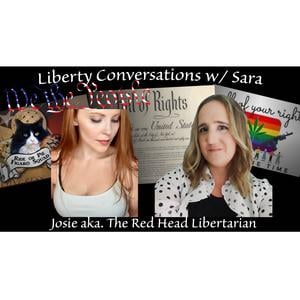 Liberty Talks w/ Sara: Josie aka The Red Head Libertarian | Listen Notes