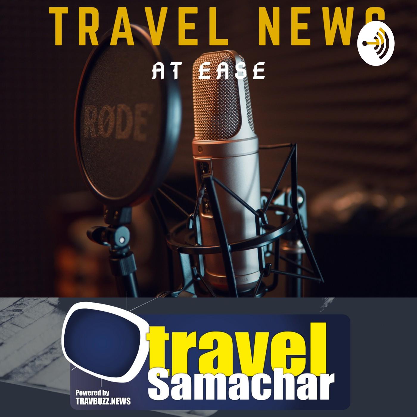 Travel news With travel Samachar