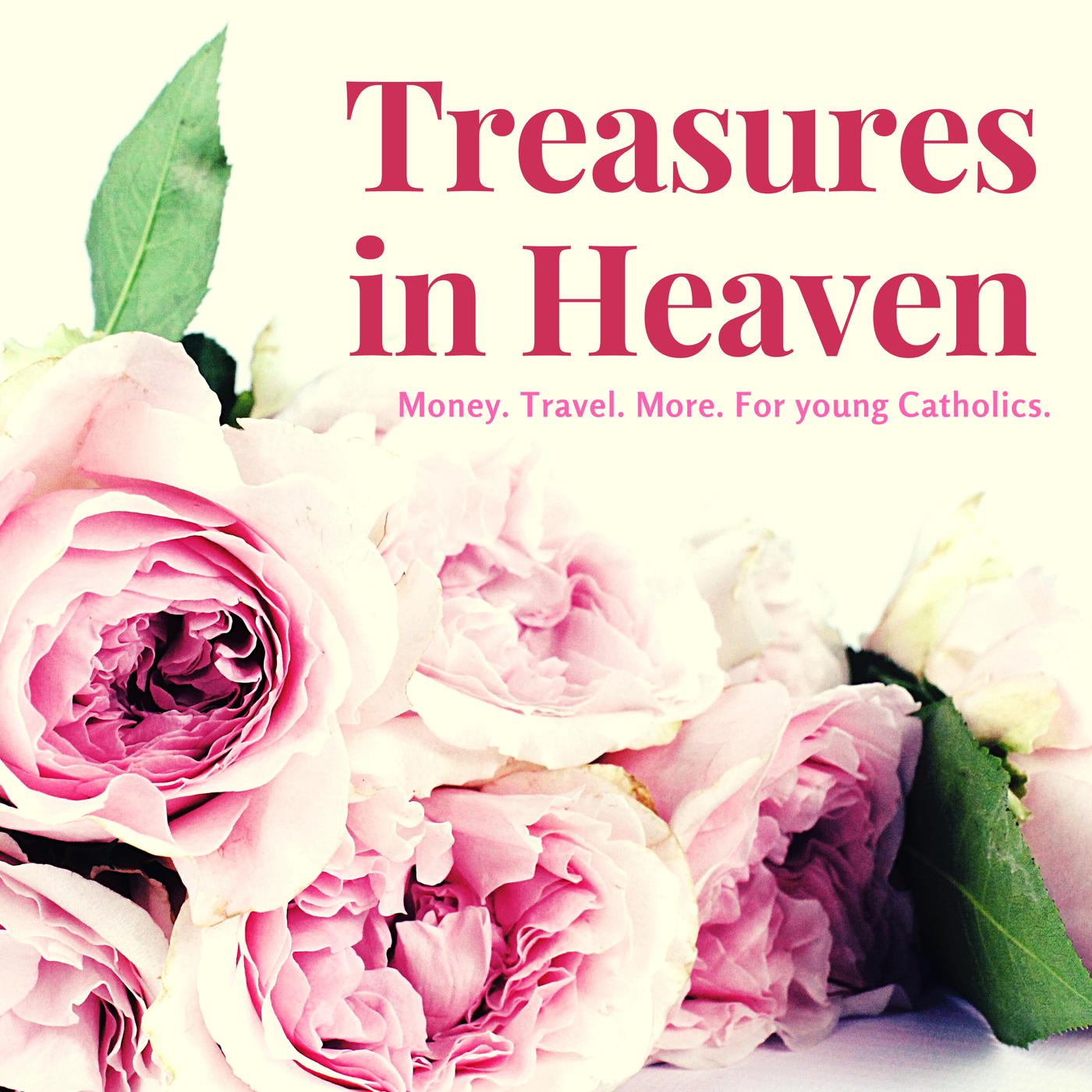 Treasures in Heaven