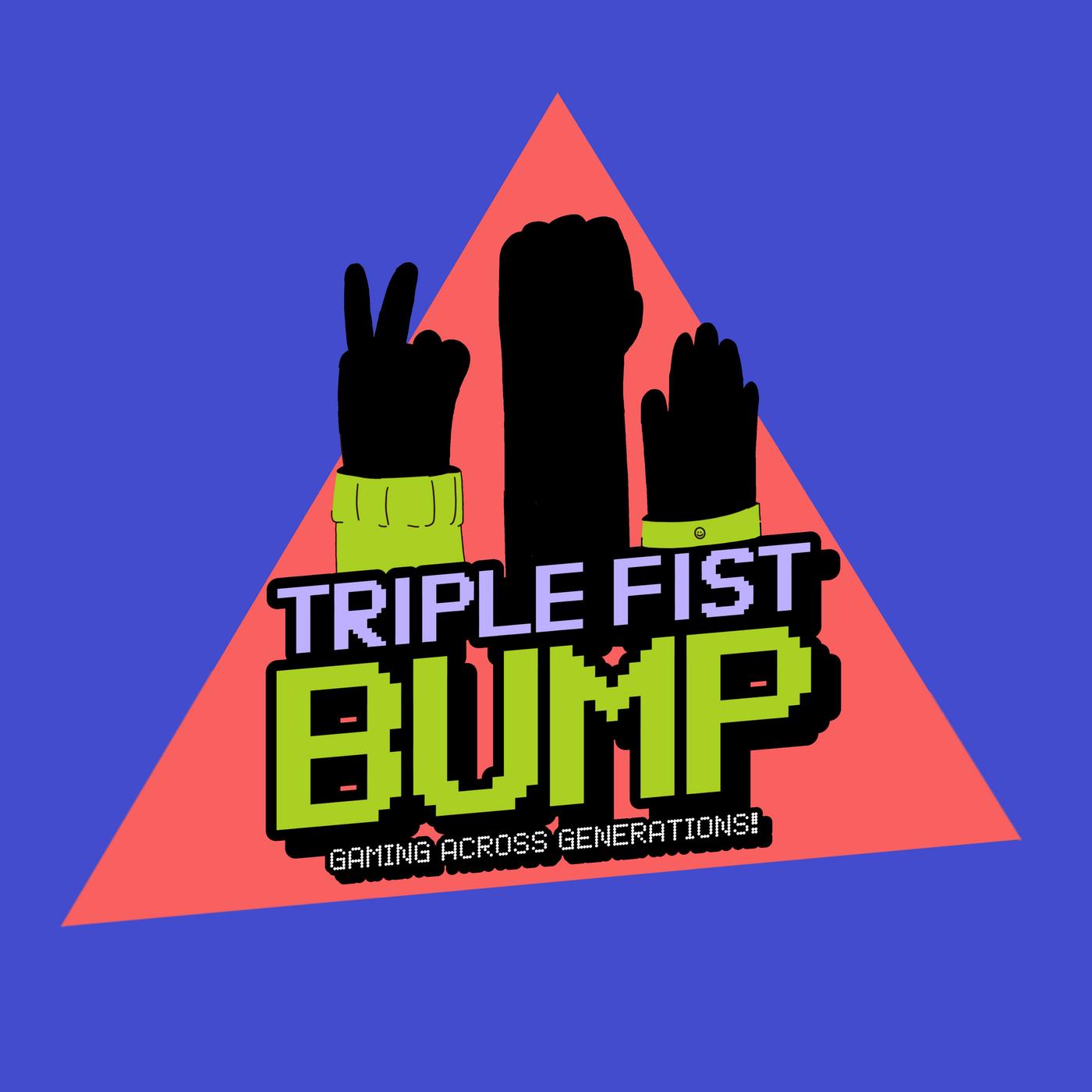 Triple Fist Bump (podcast) - Bro Brigade | Listen Notes