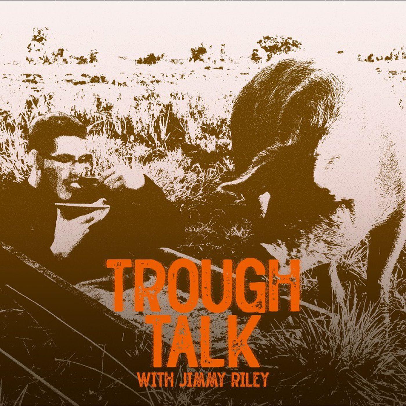 Trough Talk