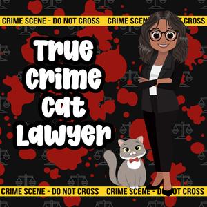 True Crime Cat Lawyer