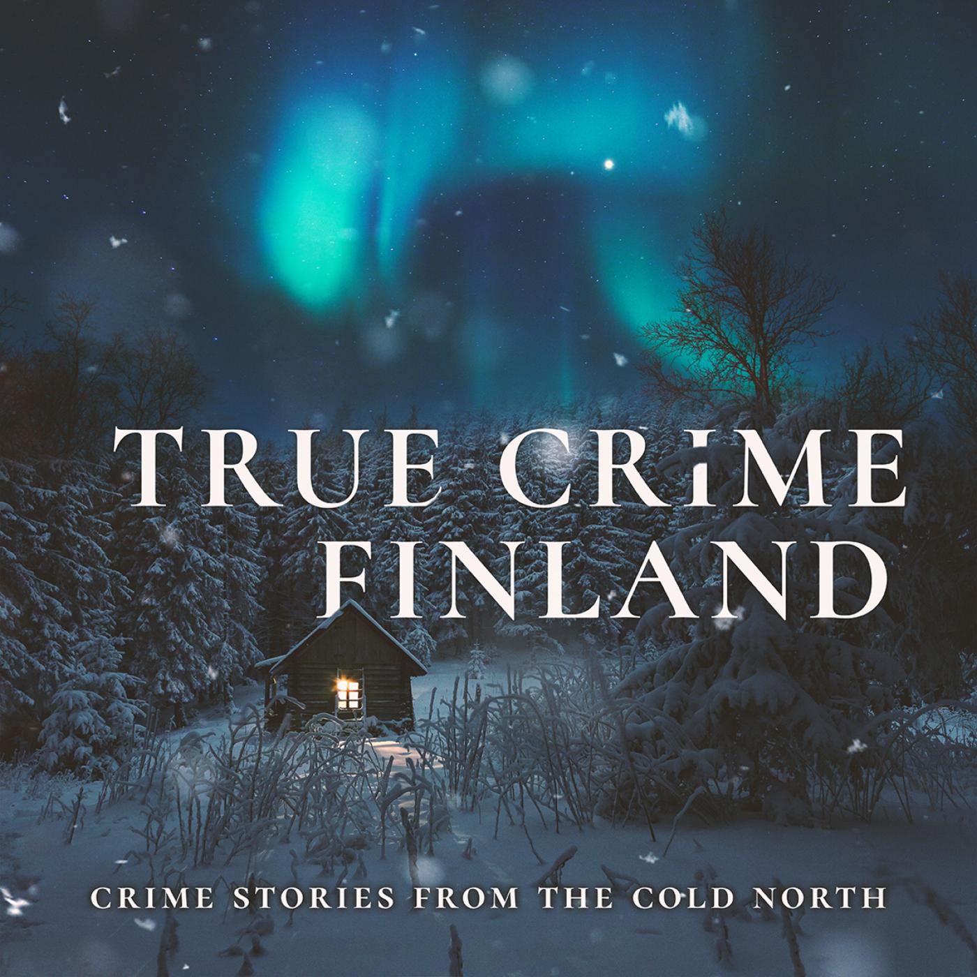 Episode 038 Enkeli Elisa Angel Elisa True Crime Finland Podcast