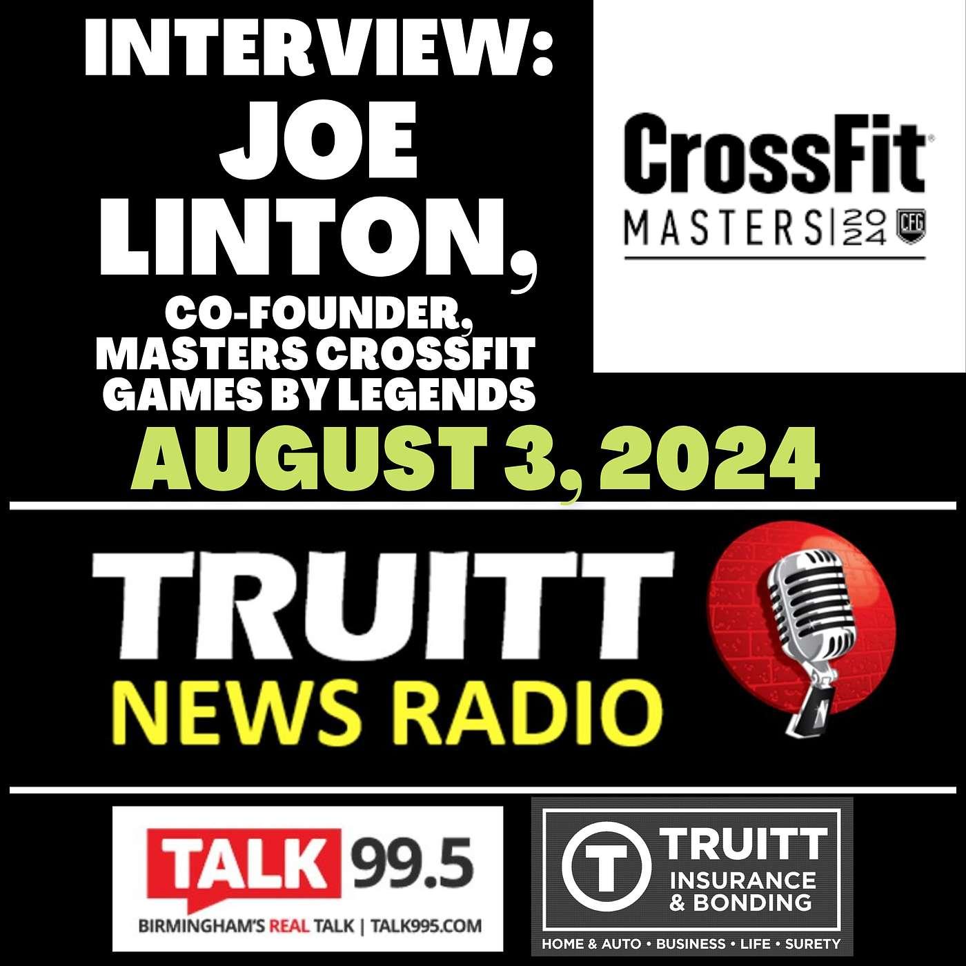 AUGUST 3, 2024 TRUITT NEWS RADIO SHOW Guests were Joe Linton (Co