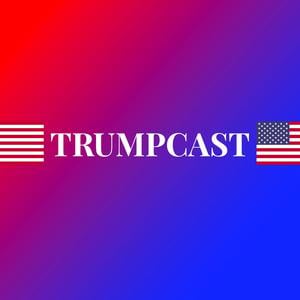 Trumpcast 2020
