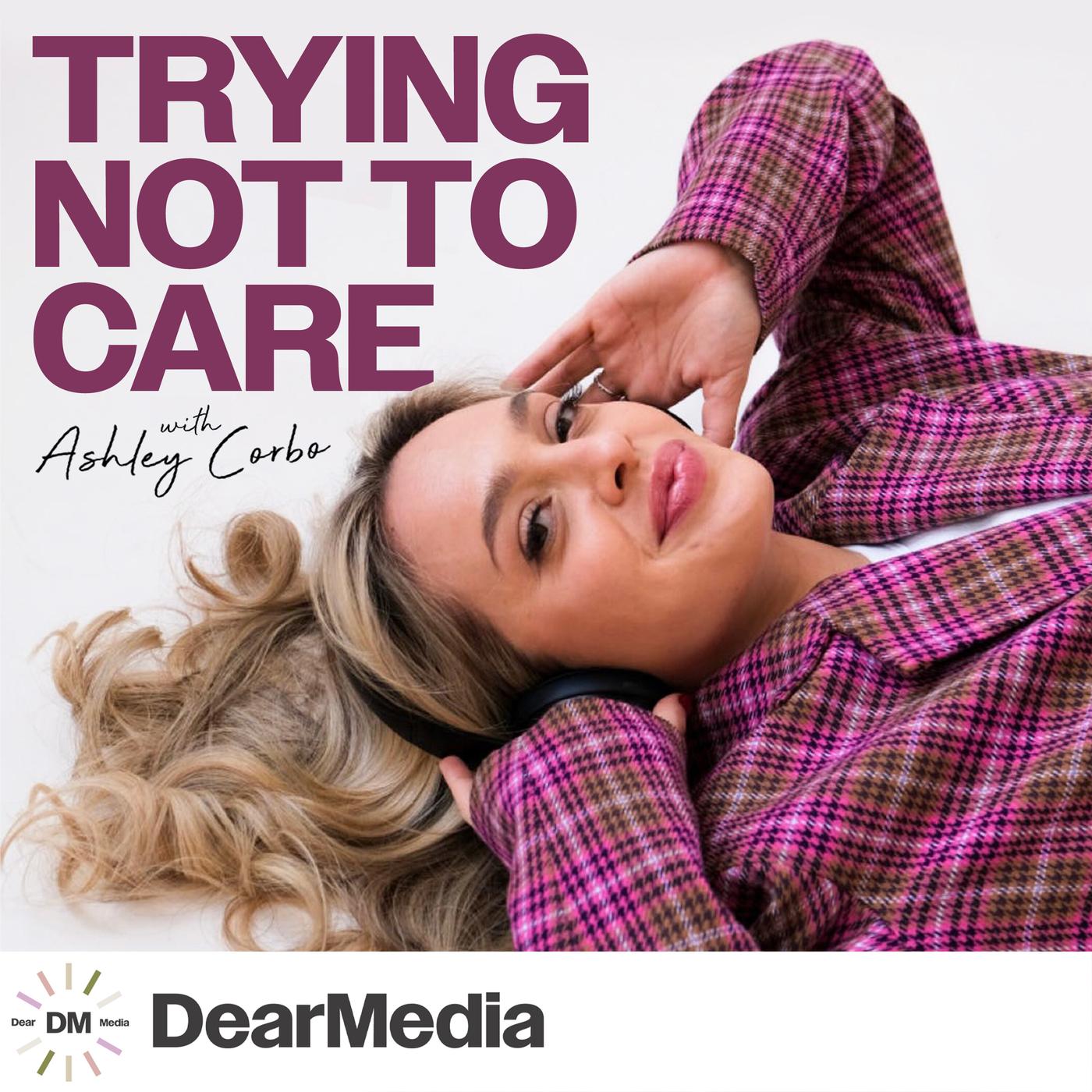 Rest Is Productive - Trying Not to Care (podcast) | Listen Notes