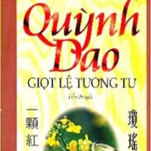 Giọt Lệ Tương Tư #8 - Truyện Quỳnh Dao - Yến Linh đọc