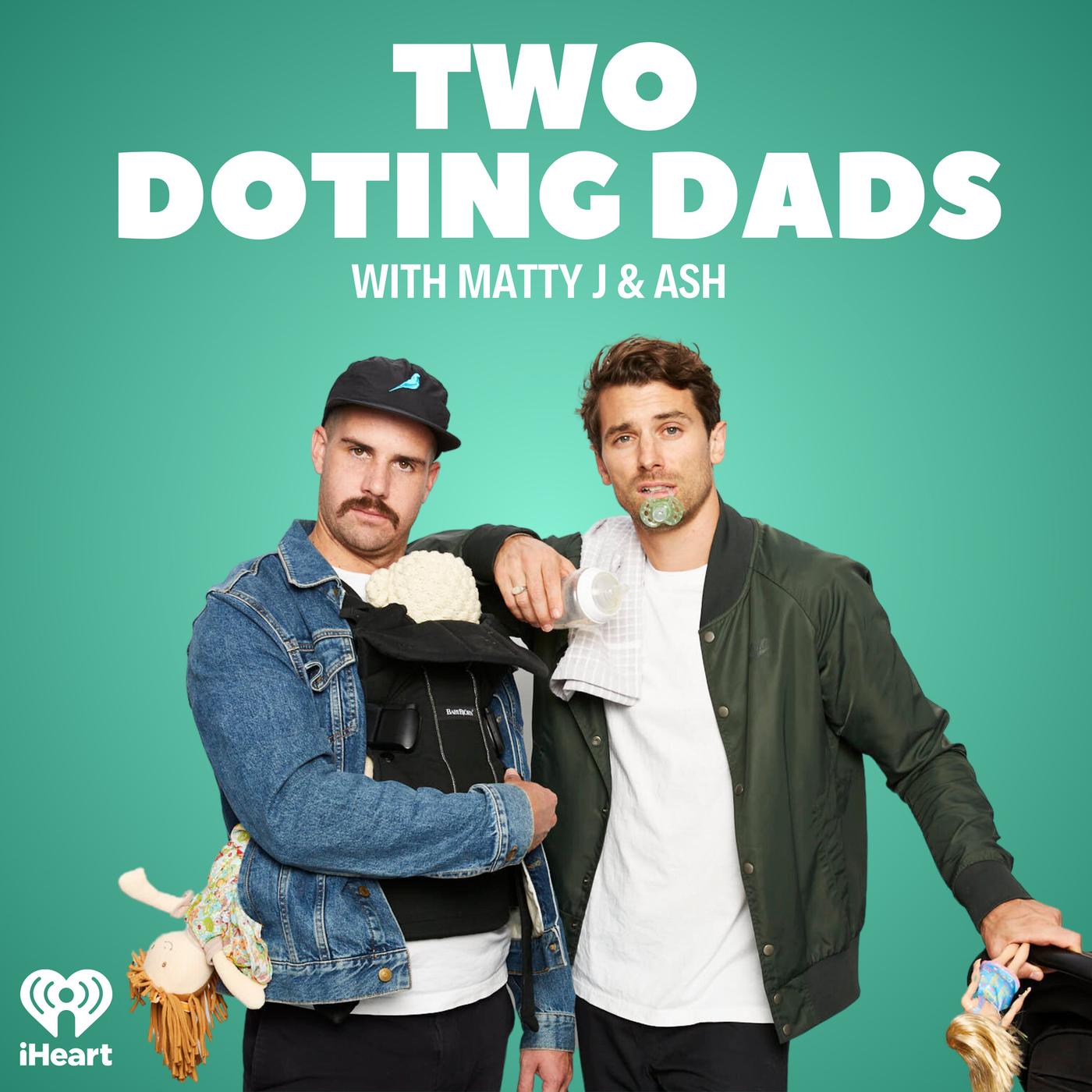 Two Doting Dads with Matty J & Ash (podcast) - Matty J & Ash | Listen Notes