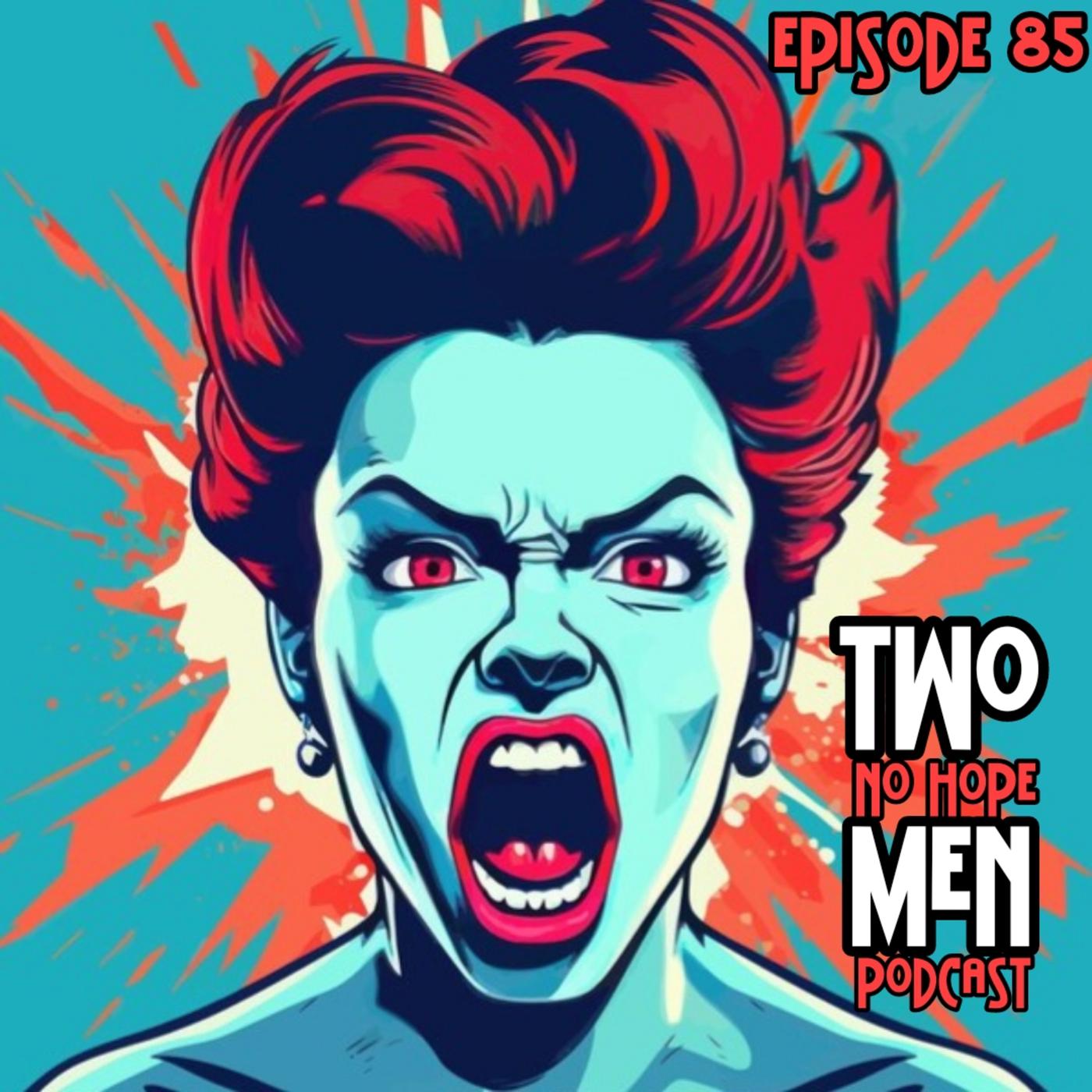 Episode 85 - Worlds Worst Roommate - Two Men No Hope (podcast) | Listen ...