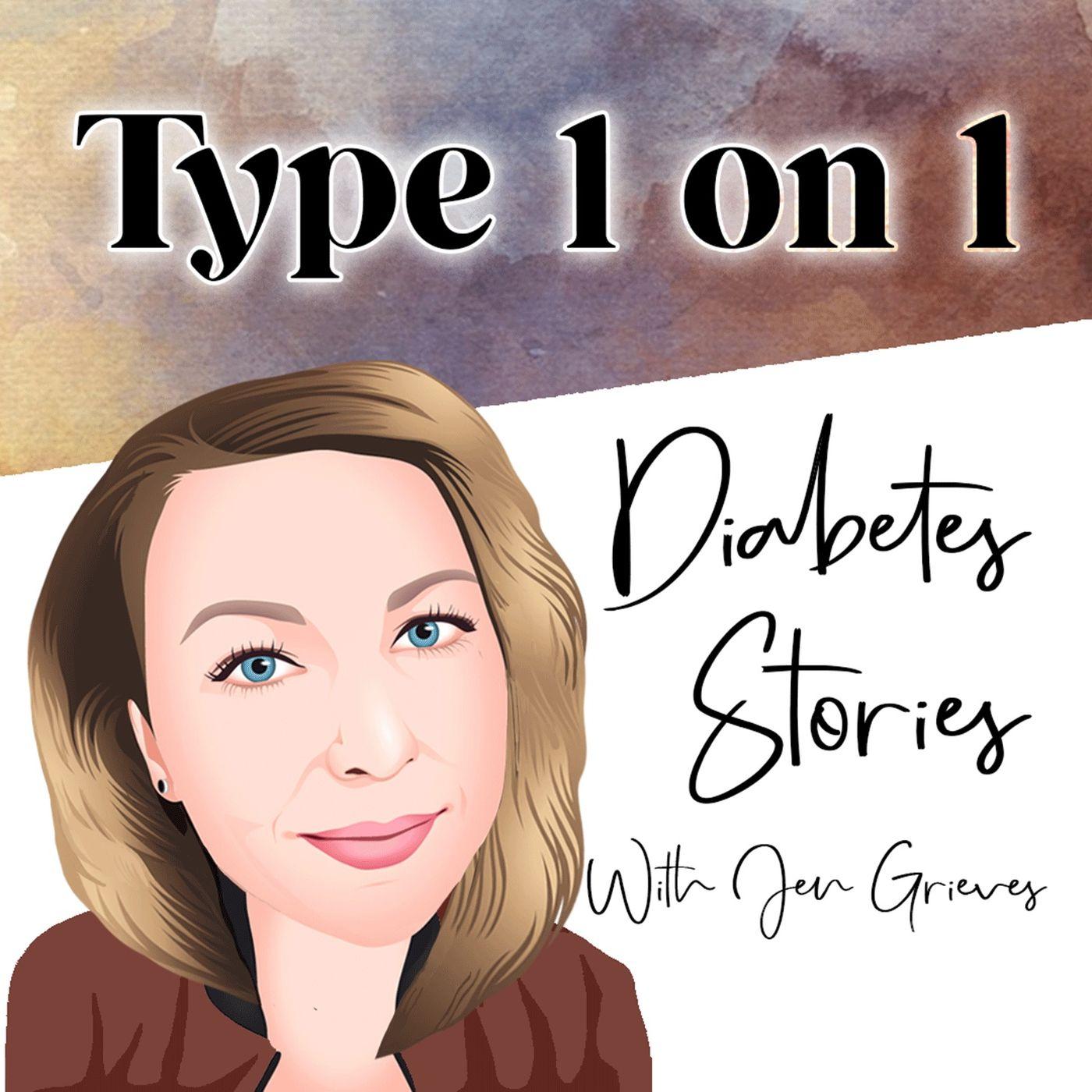 Type 20 on 20   Diabetes Stories podcast   Jen Grieves   Listen Notes