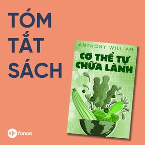 Cơ Thể Tự Chữa Lành - Tập 5 [Tóm Tắt Sách]