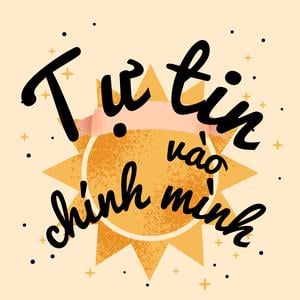 Tự Tin Vào Chính Mình