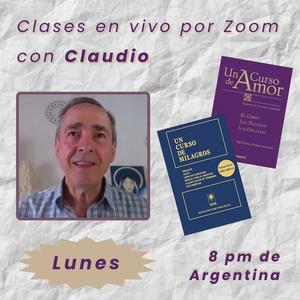 UN CURSO DE MILAGROS Y AMOR con Claudio