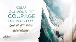 Le Seigneur vous dit : “Courage !”