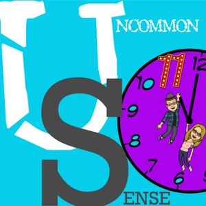 Uncommon Sense: The 11 O'Clock Number