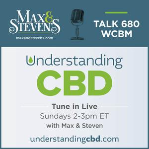 Understanding CBD with Max and Steven as heard on WCBM Radio
