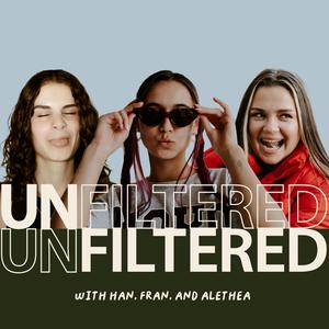 Unfiltered