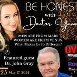 Be Honest - Dr John Gray - MEN ARE FROM MARS  WOMEN ARE FROM VENUS