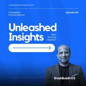 Unleashed Insights 04: Eligibility to Rise to the CXO's Level
