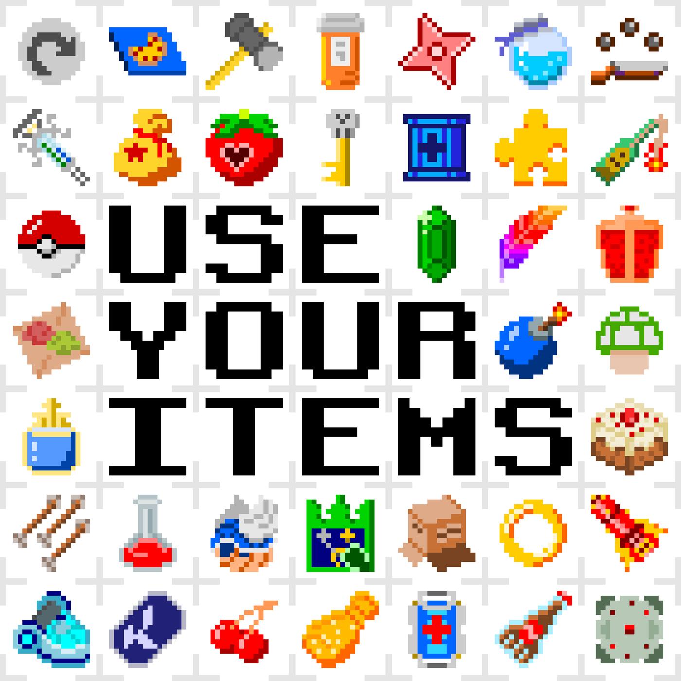 Use Your Items! (podcast) - useyouritems | Listen Notes