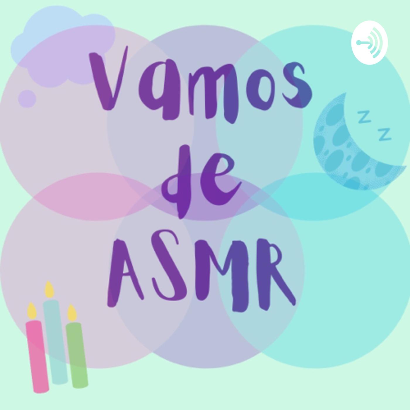 Vamos de ASMR (podcast) - Luiza | Listen Notes