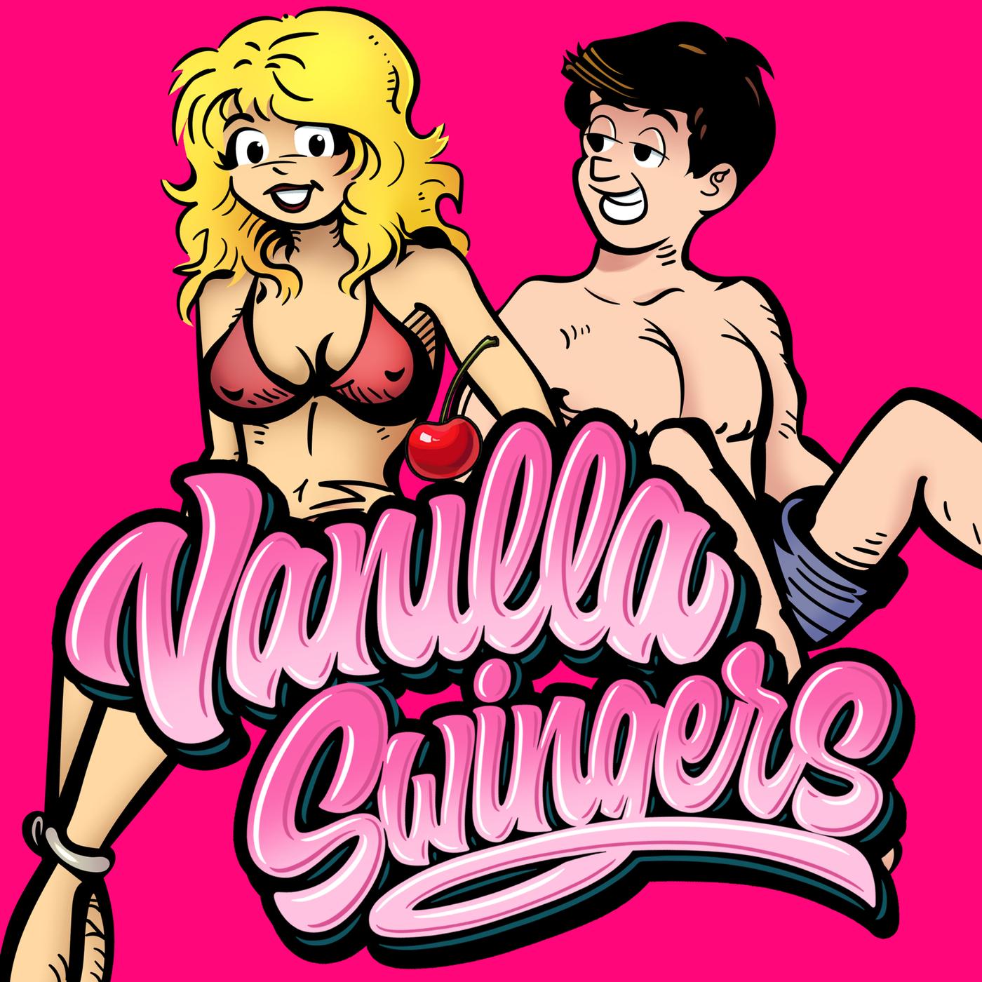 Vanilla Swingers - A Swinger Podcast for Newbies, by Newbies in the  Lifestyle | Listen Notes