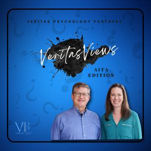 Veritas Views (with Veritas Psychology Partners)