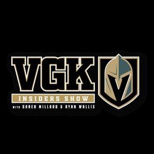 VGK Insider Show with Ryan Wallis and Daren Millard