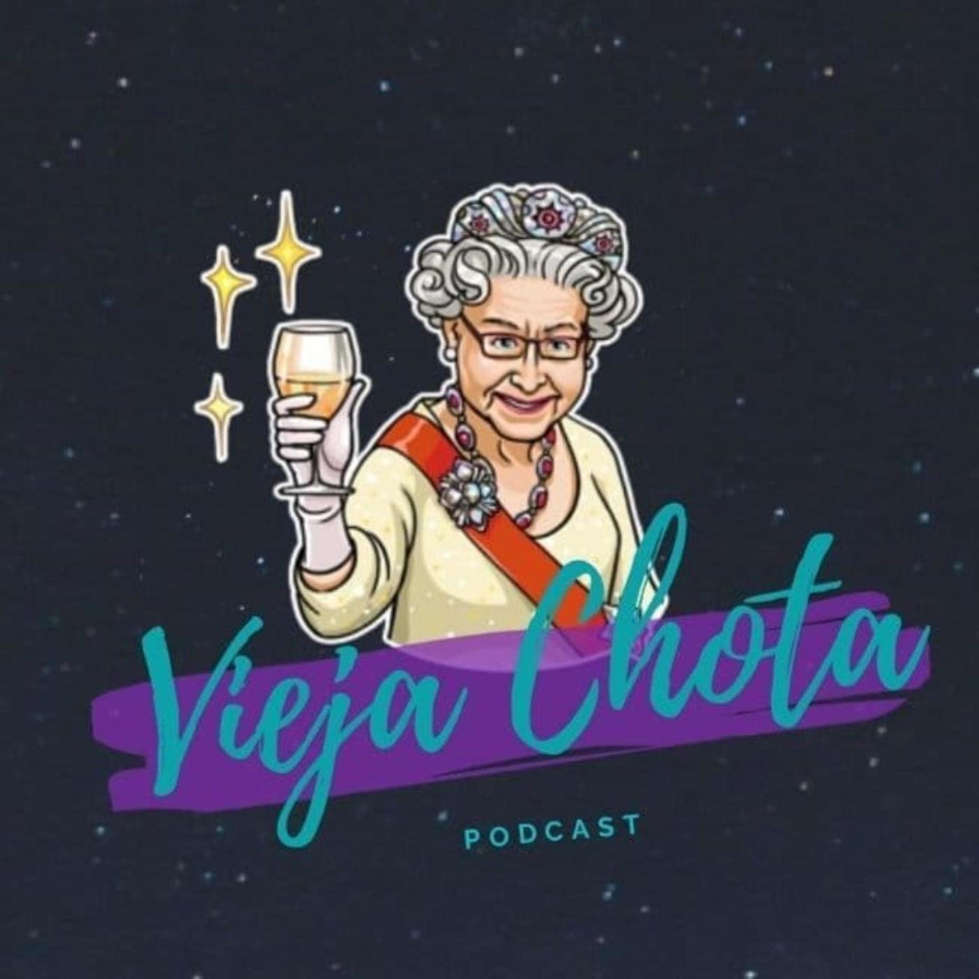 Vieja Chota (podcast) - Vieja Chota Podcast | Listen Notes