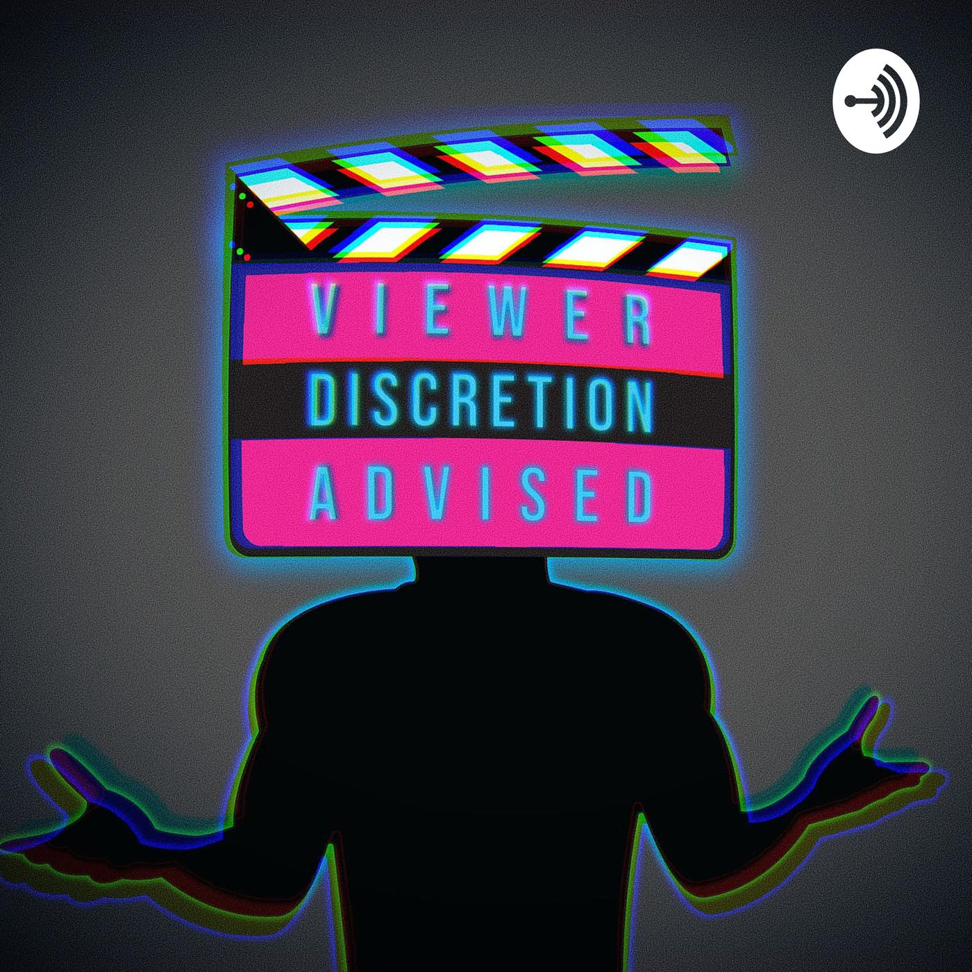 Discretion advised. Viewer discretion is advised. discretion.