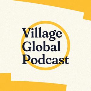 Village Global Podcast