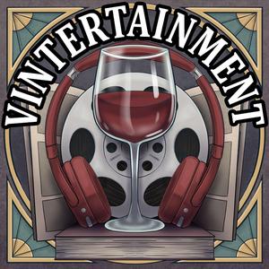 Vintertainment: Wine and Movies