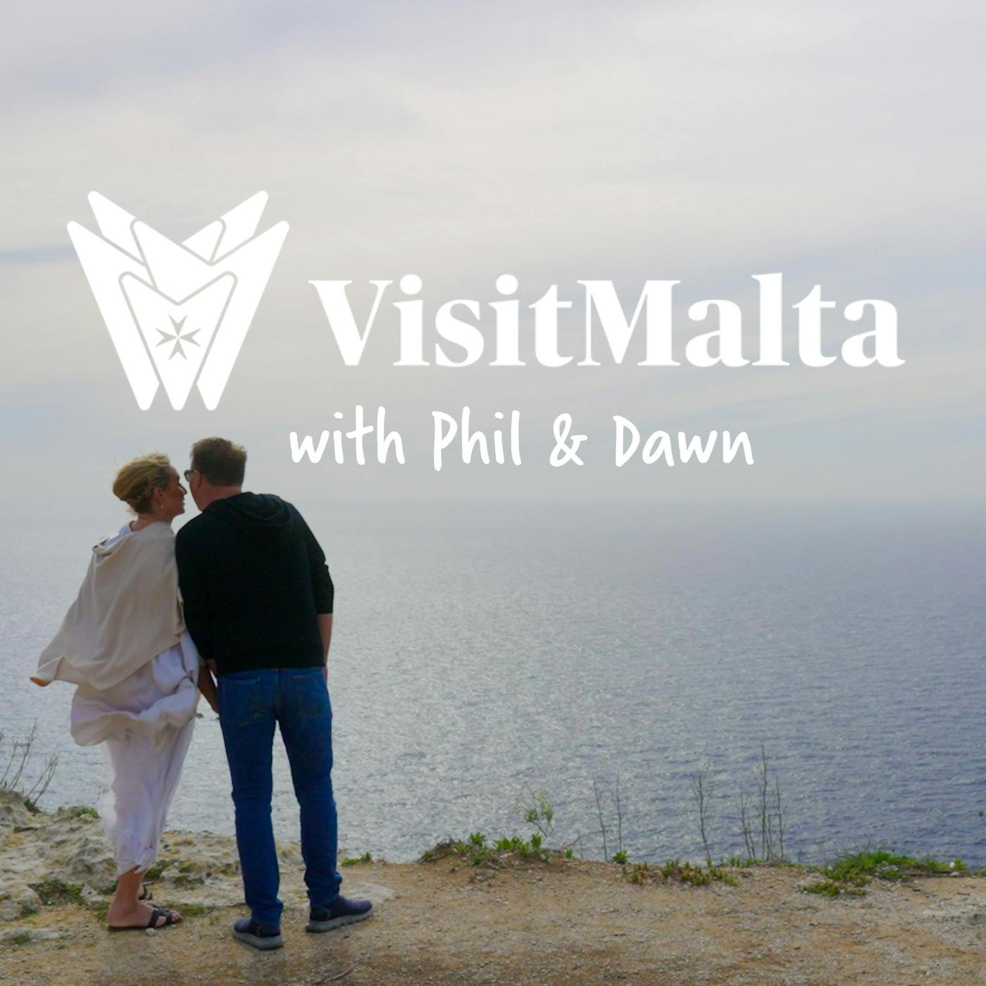 Visit Malta – With Phil & Dawn 