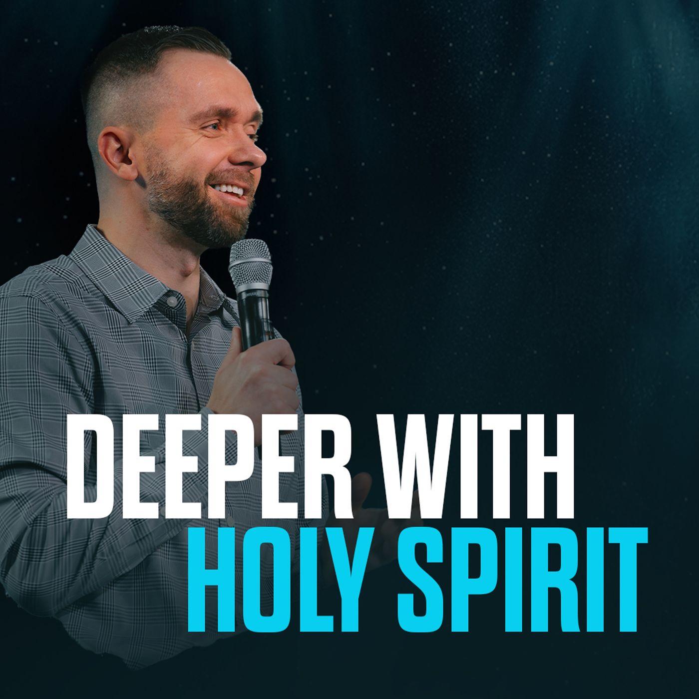 Going Deeper With The Holy Spirit Vlad Savchuk Sermons Podcast Listen Notes 8627