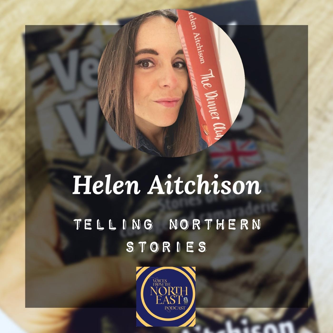5.8 Helen Aitchison Telling Northern Stories Voices from the North