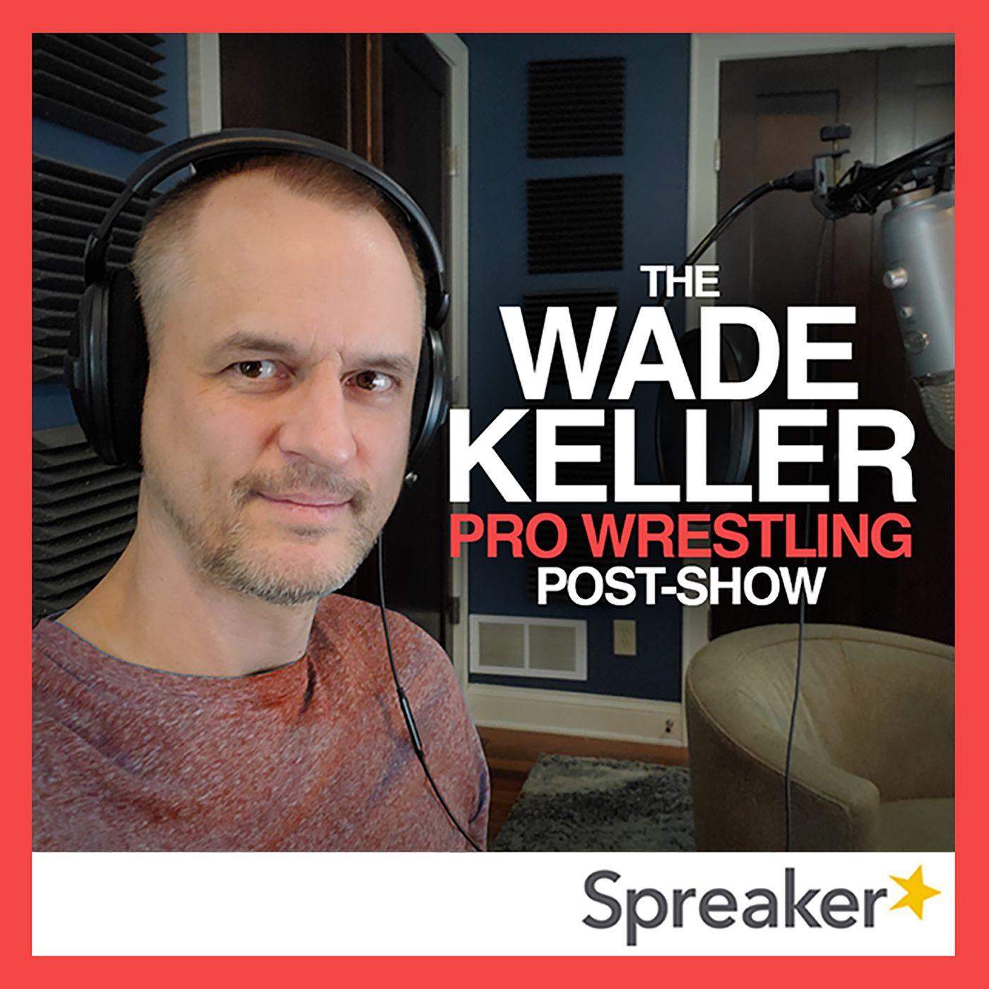 Wade Keller Pro Wrestling Post-shows (podcast) - Pro Wrestling Torch |  Listen Notes