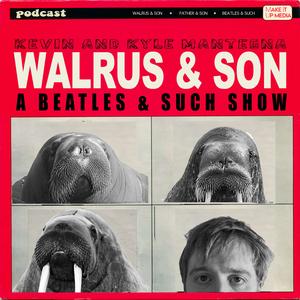 Walrus & Son