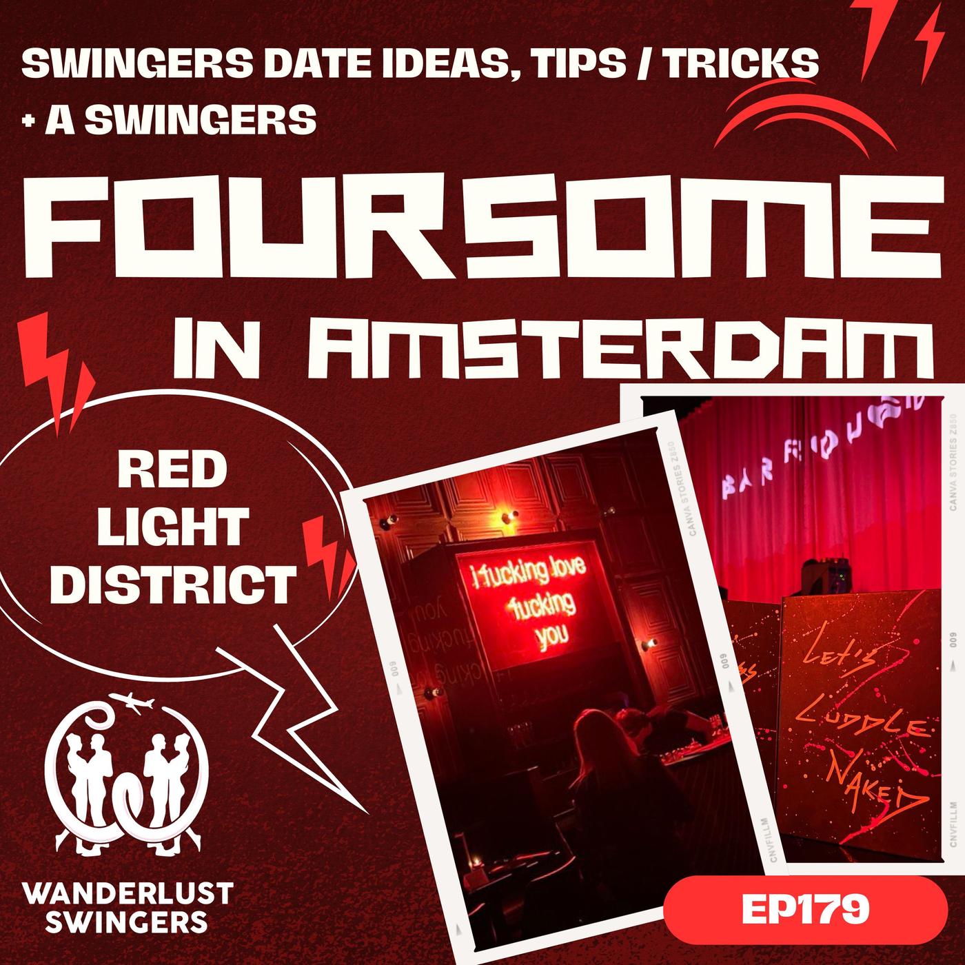 Swingers Date + Foursome in Amsterdam - Wanderlust Swingers - Hotwife  Swinger Podcast | Listen Notes