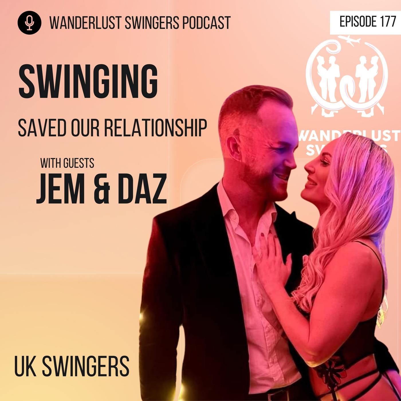 Swinging Saved Our Relationship - UK Swingers - Wanderlust Swingers -  Hotwife Swinger Podcast | Listen Notes