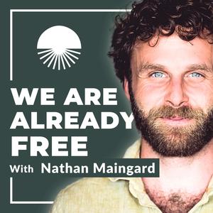 We Are Already Free
