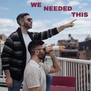We Needed This